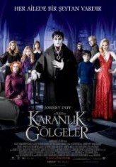 Karanlık Gölgeler / Dark Shadows