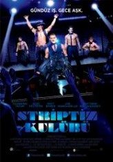 Striptiz Kulübü / Magic Mike