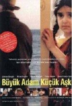 Büyük Adam Küçük Aşk