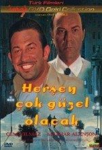 Herşey Çok Güzel Olacak