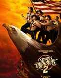 Süper Polisler 2 / Super Troopers 2