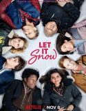 Aşk Baharı Beklemez / Let It Snow