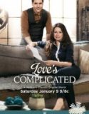 Aşk Karmaşık Şeydir / Love’s Complicated