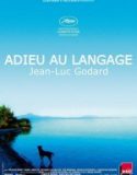 Dile Veda / Adieu au Langage