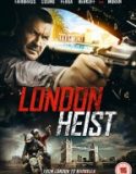 İngiliz İşi / London Heist