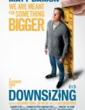 Küçülen Hayatlar / Downsizing