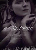 Ormana Doğru / Into the Forest