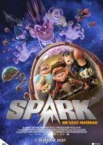 Spark Bir Uzay Macerası / Spark A Space Tail