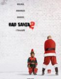 Yeni Yıl Soygunu 2 / Bad Santa 2